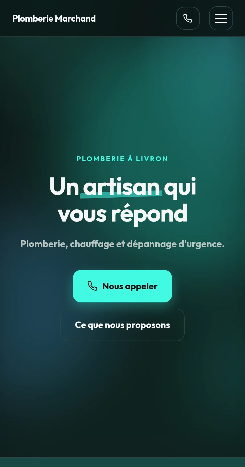 Page d'un plombier sur fond vert très sombre : titre centré « Un artisan qui vous répond » et un bouton menthe Nous appeler